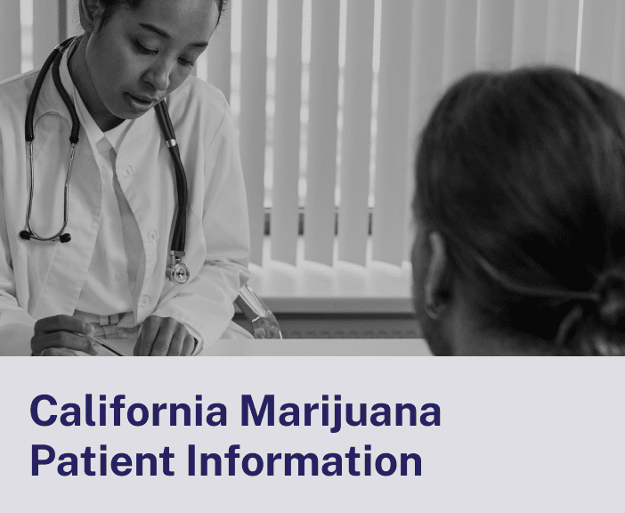 California Marijuana Patient Information